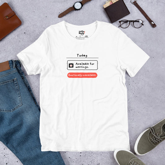 Product mOut of Office T-Shirt – Emotionally UnavailOut of Office T-Shirt – Emotionally Unavailable Teeable Teeockup